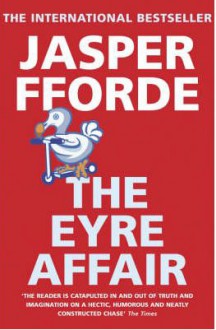 The Eyre Affair - Jasper Fforde