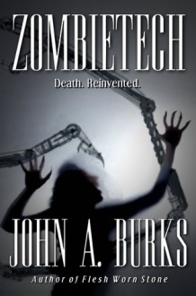 ZombieTech - John Burks