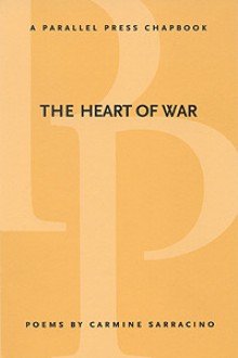 The Heart of War - Carmine Sarracino