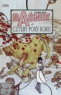 Baśnie, t.5: Cztery pory roku - Bill Willingham, Steve Leialoha, Mark Buckingham, Tony Akins, Jimmy Palmiotti