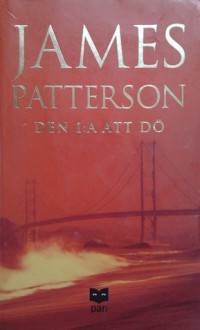 Den 1:a att dö - James Patterson