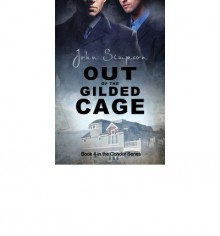 Out of the Gilded Cage - John Simpson