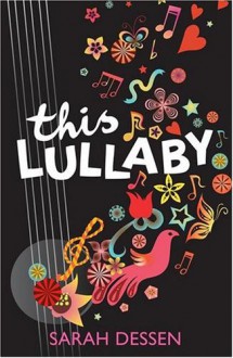 This Lullaby - Sarah Dessen