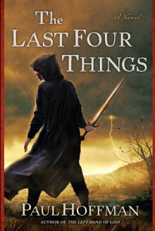 The Last Four Things - Paul Hoffman