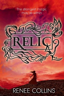 Relic - Renee Collins