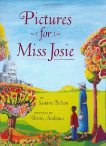 Pictures for Miss Josie - Sandra Belton, Benny Andrews