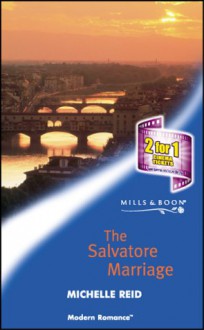 The Salvatore Marriage - Michelle Reid