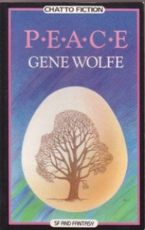 Peace - Gene Wolfe