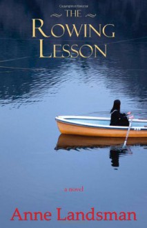 Rowing Lesson - Anne Landsman