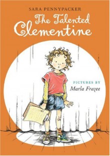 Talented Clementine - Sara Pennypacker