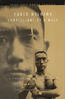 Confessions of a Mask - Yukio Mishima