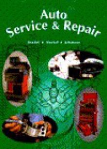 Auto Service and Repair - Martin T. Stockel, Chris Johanson