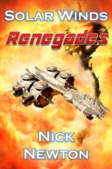 Renegades (Solar Winds) - Nick Newton