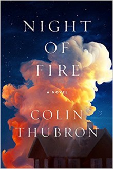 Night of Fire - Colin Thubron