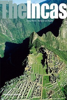 The Incas - Craig Morris, Adriana Von Hagen