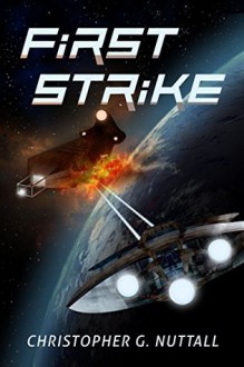 First Strike - Christopher Nuttall, Leo Champion