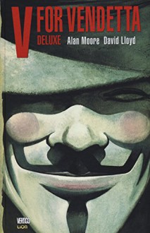 V for vendetta deluxe - Alan Moore, David Lloyd, L. Rizzi