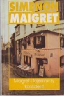 Maigret i tajemniczy konfident - Georges Simenon