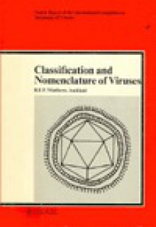 Classification and Nomenclature of Viruses: Fourth Report of the International Committee on Taxonomy of Viruses - International Committee On Taxonomy Of V