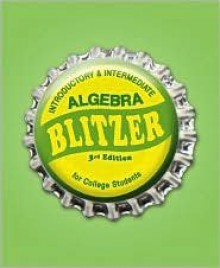 Introductory & Intermediate Algebra for College Students 3th (third) edition Text Only - Robert F. Blitzer