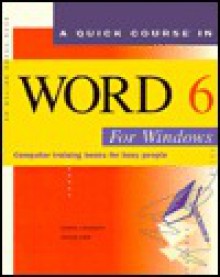 Quick Course Word 6 for Windows - Joyce Cox