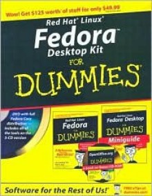 Red Hat Linux Fedora Desktop Kit for Dummies [With CDROMWith BookWith Mini GuideWith DVD] - Jon Hall, Paul G. Sery