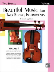 Beautiful Music for Two String Instruments, Bk 1: 2 Basses - Samuel Applebaum