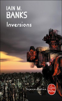 Inversions - Iain M. Banks