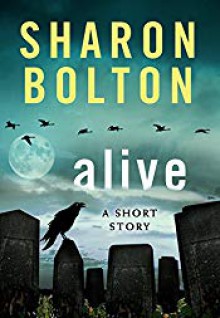 Alive - Sharon Bolton