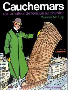 Cauchemars de l'amateur de fondue au chester - Winsor McCay