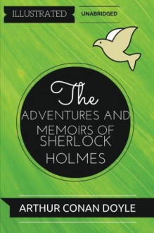 The Adventures and Memoirs of Sherlock Holmes - Julie Garwood, Arthur Conan Doyle