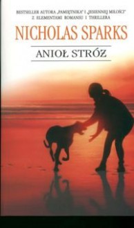 Anioł Stróż - Nicholas Sparks