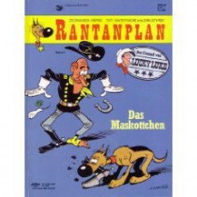 Das Maskottchen (Ran Tan Plan, Bd. 1) - Morris, X. Fauche, Jean Léturgie