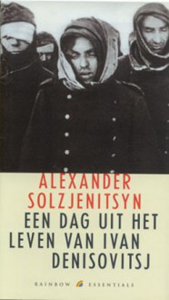 Een dag uit het leven van Ivan Denisovitsj - Aleksandr Solzhenitsyn