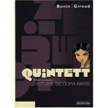 Histoire de Dora Mars - Frank Giroud, Cyril Bonin