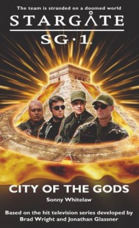 STARGATE SG-1: City of the Gods - Sonny Whitelaw