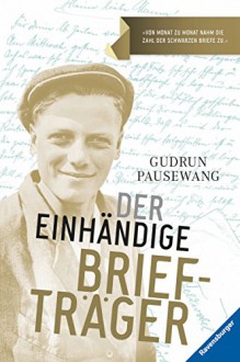 Der einhändige Briefträger - Gudrun Pausewang