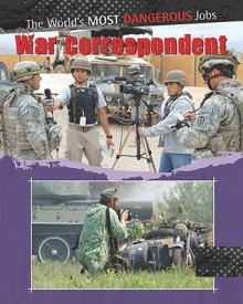 War Correspondents - Antony Loveless, Sabrina Crewe