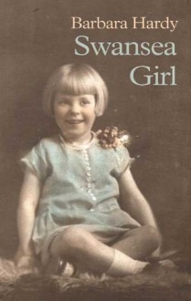 Swansea Girl - Barbara Nathan Hardy