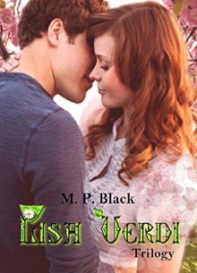 LISA VERDI (la saga) - M.P. Black, Connie Furnari