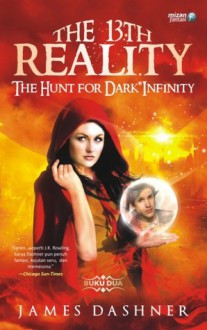 The Hunt for Dark Infinity (The 13th Reality #2) - James Dashner