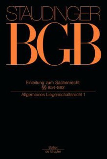 Einleitung Zum Sachenrecht; 854-882: (Allgemeines Liegenschaftsrecht 1) - Karl-Heinz Gursky