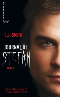 La Soif de Sang - Julie Plec, L.J. Smith, Kevin Williamson