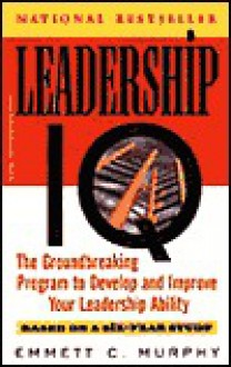 Leadership IQ - Emmett C. Murphy