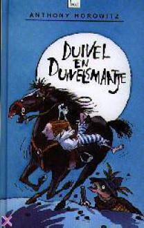 Duivel en Duivelsmaatje - Anthony Horowitz