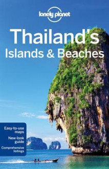 Lonely Planet Thailand's Islands & Beaches - Celeste Brash