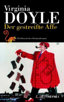 Der gestreifte Affe: Ein historischer Kriminalroman (St. Pauli Trilogie, #2) - Virginia Doyle