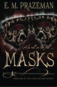 Masks - E M Prazeman