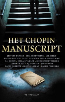 Het Chopin Manuscript - Jeffery Deaver, James Grady, David Hewson, S.J. Rozan