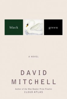 Black Swan Green - David Mitchell